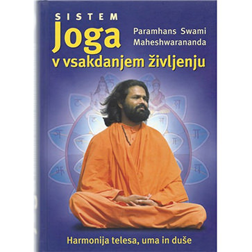 Sistem Joga v vsakdanjem življenju.